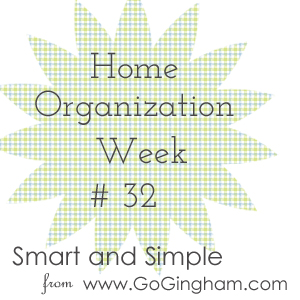 Home Organization Project Week #32 from Go Gingham