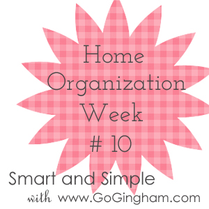 Home Organization Weekly Project 10 from Go Gingham
