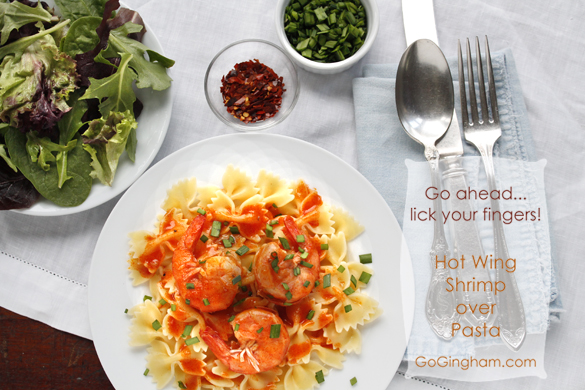 Hot wing shrimp over pasta from Go Gingham