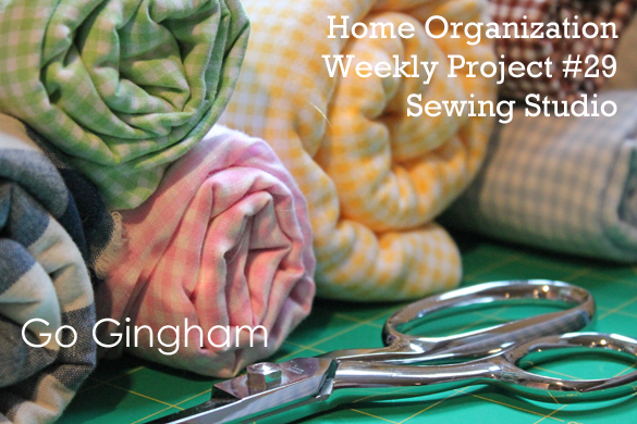 Home Organization Project Week #29 from Go Gingham